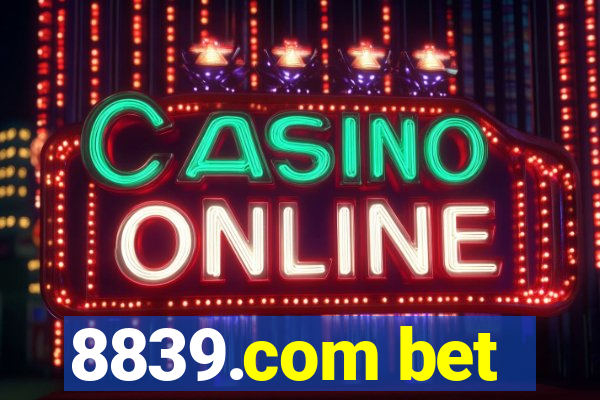 8839.com bet